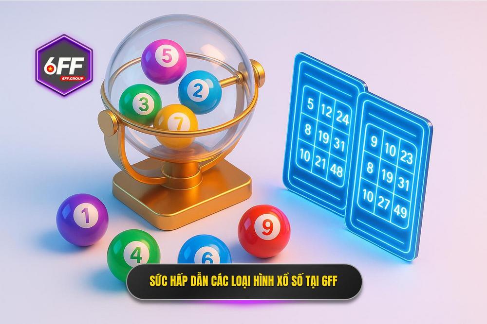 2.sự đa Dạng Và Sức Hấp Dẫn Của Các Loại Hình Xổ Số Tại 6ff